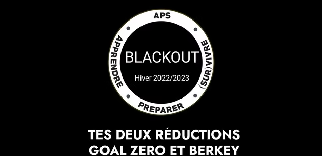 Tes deux réductions, Goal Zero et Berkey